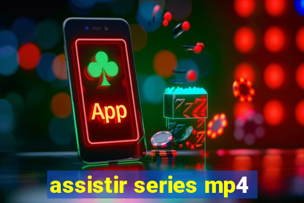 assistir series mp4